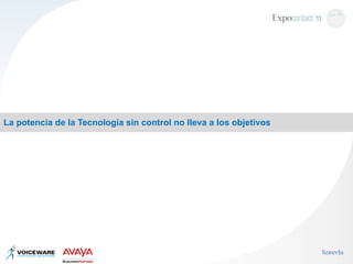 La potencia de la Tecnología sin control no lleva a los objetivos 