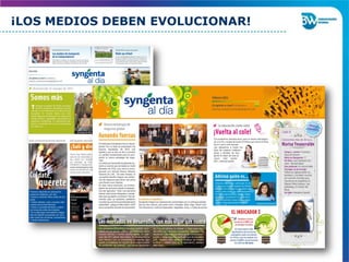 ¡LOS MEDIOS DEBEN EVOLUCIONAR!
 