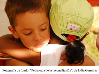 Fotografía de fondo: “Pedagogía de la reconciliación”, de Lidia González
 