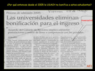 ¿Por qué entonces desde el 2005 la USACH no bonifica a estos estudiantes?  inverosímil AFI 