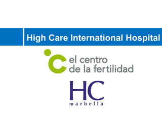 High Care International Hospital
 