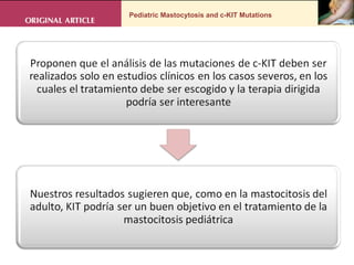 Pediatric Mastocytosis and c-KIT Mutations 