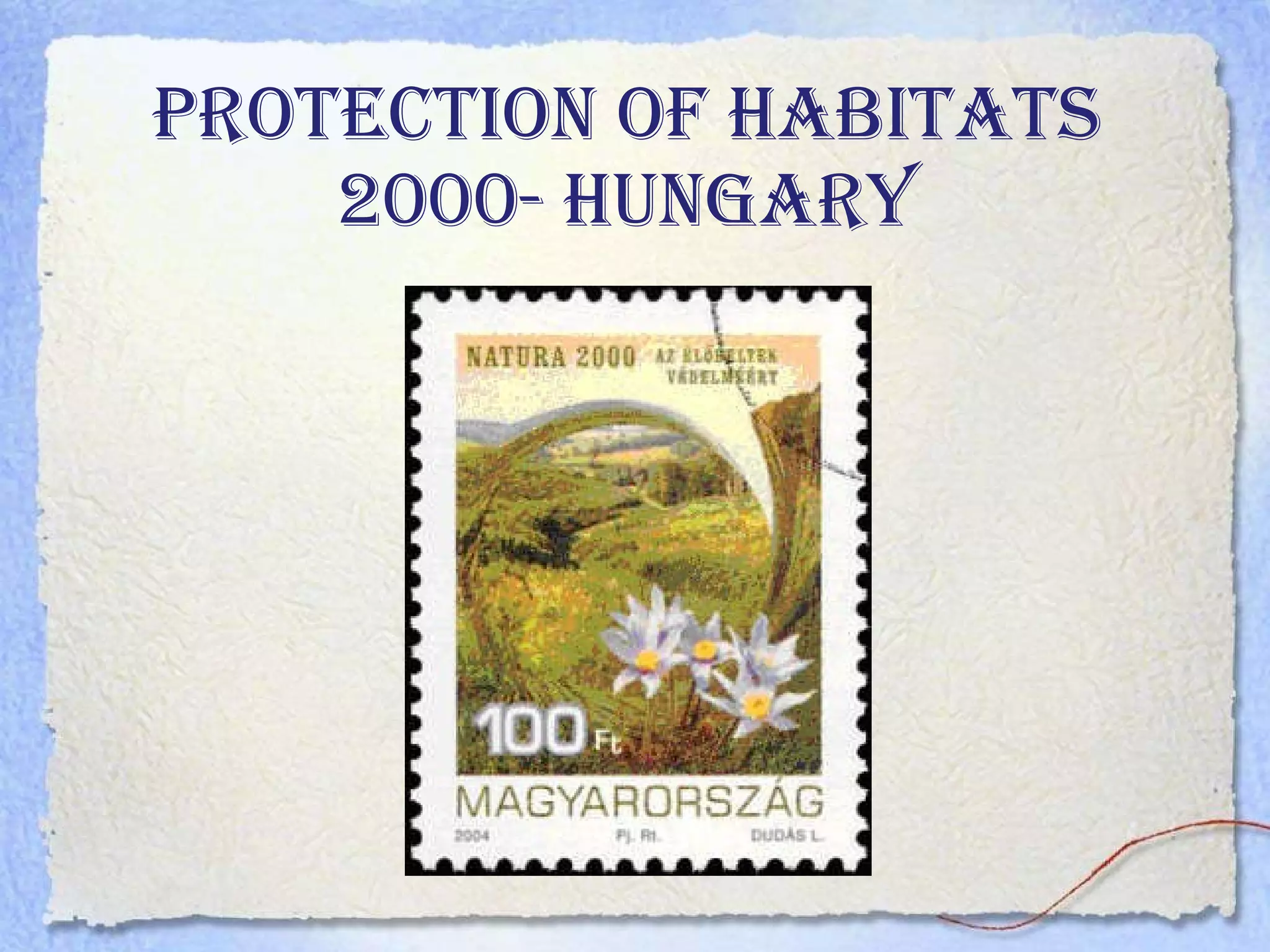 protection of habitats 2000- Hungary 