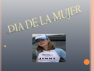 DIA DE LA MUJER