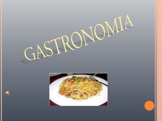 GASTRONOMIA