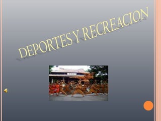 DEPORTES Y RECREACION
