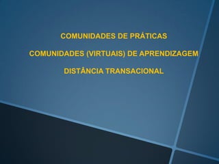 Vantagens e benefícios das tecnologias na avaliação
(COMEAUX, 2006)

- Mais eficiência na gestão, coleta e transferência de
informações da avaliação;
- A capacidade de monitorar as atividades dos
estudantes de forma automática;
- A possibilidade de ter múltiplas ferramentas de
comunicação para facilitar e documentar diálogos que
podem ser revisitados, como parte do processo de
aprendizagem e avaliação;
- Mais oportunidades e formas de dar feedback aos
alunos;
- Grande quantidade de bibliotecas de recursos e
ferramentas interpretativas;
 