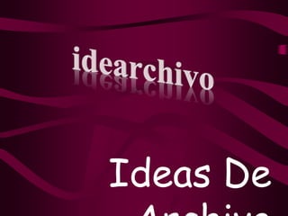 Ideas De
 