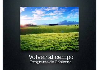 Volver al campo
Programa de Gobierno
 