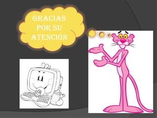 GRACIAS
 POR SU
ATENCIÓN
 