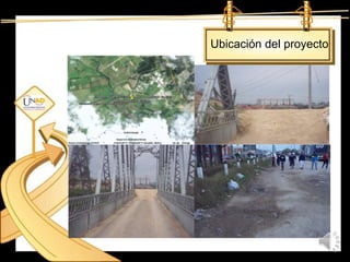 Ubicación del proyecto
 