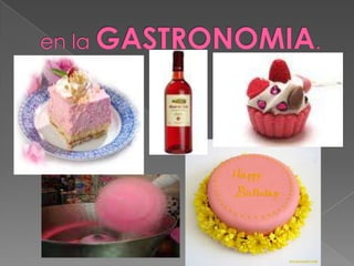 en la GASTRONOMIA.
