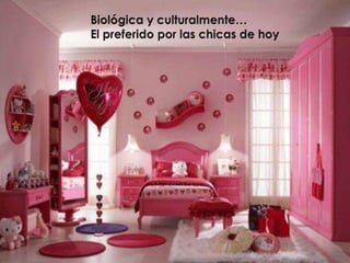 Biológica y culturalmente…El preferido por las chicas de hoy  