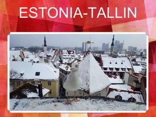 ESTONIA-TALLIN
 