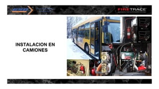 INSTALACION EN
CAMIONES
 