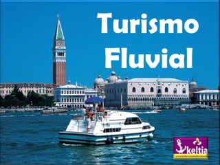 Turismo  Fluvial 