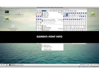 ELEMENT>FONT INFO
 