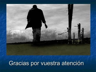 Gracias por vuestra atenciónGracias por vuestra atención
 