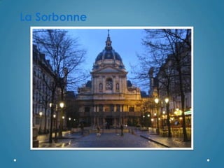 La Sorbonne
 