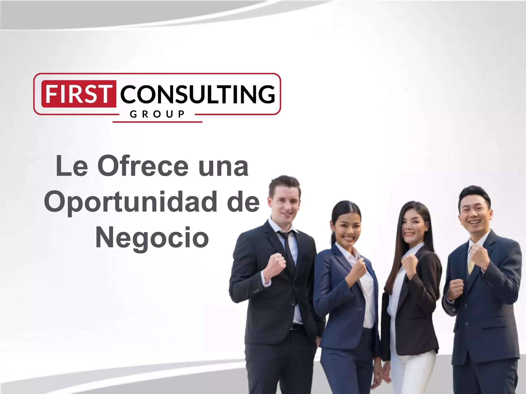 Le Ofrece una
Oportunidad de
Negocio
 