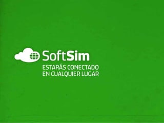 ESTARÁS CONECTADO
EN CUALQUIER LUGAR
 