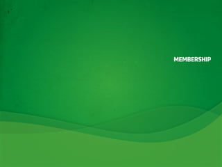 MEMBERSHIP
 
