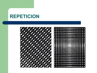 REPETICION
 