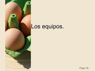 Page 18
Los equipos.
 
