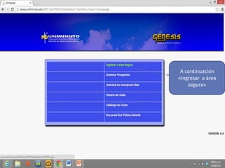 A continuación
«ingresar a área
segura»
 