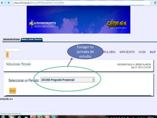 Escoger tu
jornada de
estudio
 