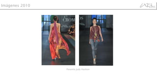 Pasarela Judy Hazbún Imágenes 2010 