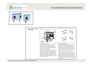 ELEMENTOS DE SEGURIDAD




Geotérmica_Módulo 04_ISEMPA FORMACIÓN
 