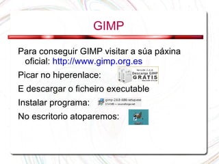 GIMP ,[object Object]
