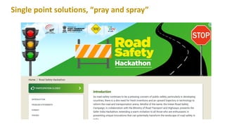 Single point solutions, “pray and spray”
 