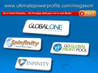 www.ultimatepowerprofits.com/megasoni
 