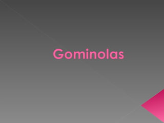 Presentacion gominolas