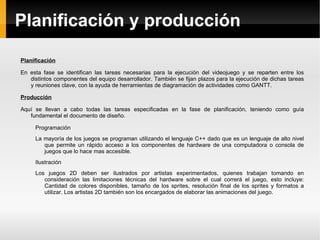 Rol : El protagonista interpreta un papel y ha de mejorar sus habilidades mientras interactúa con el entorno y otros personajes. 