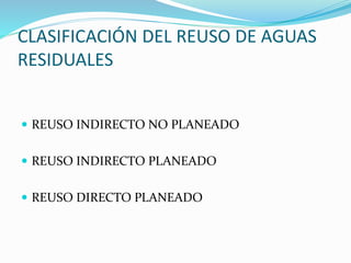 REUSO DE AGUAS RESIDUALES Presentacion grupo 13