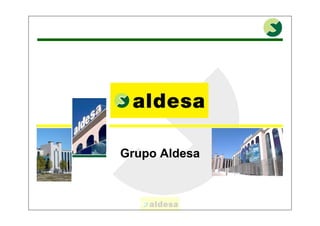 Grupo Aldesa
 