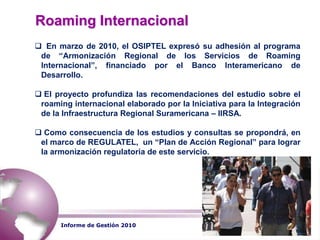  Presencia internacional Informe de Gestión 2010