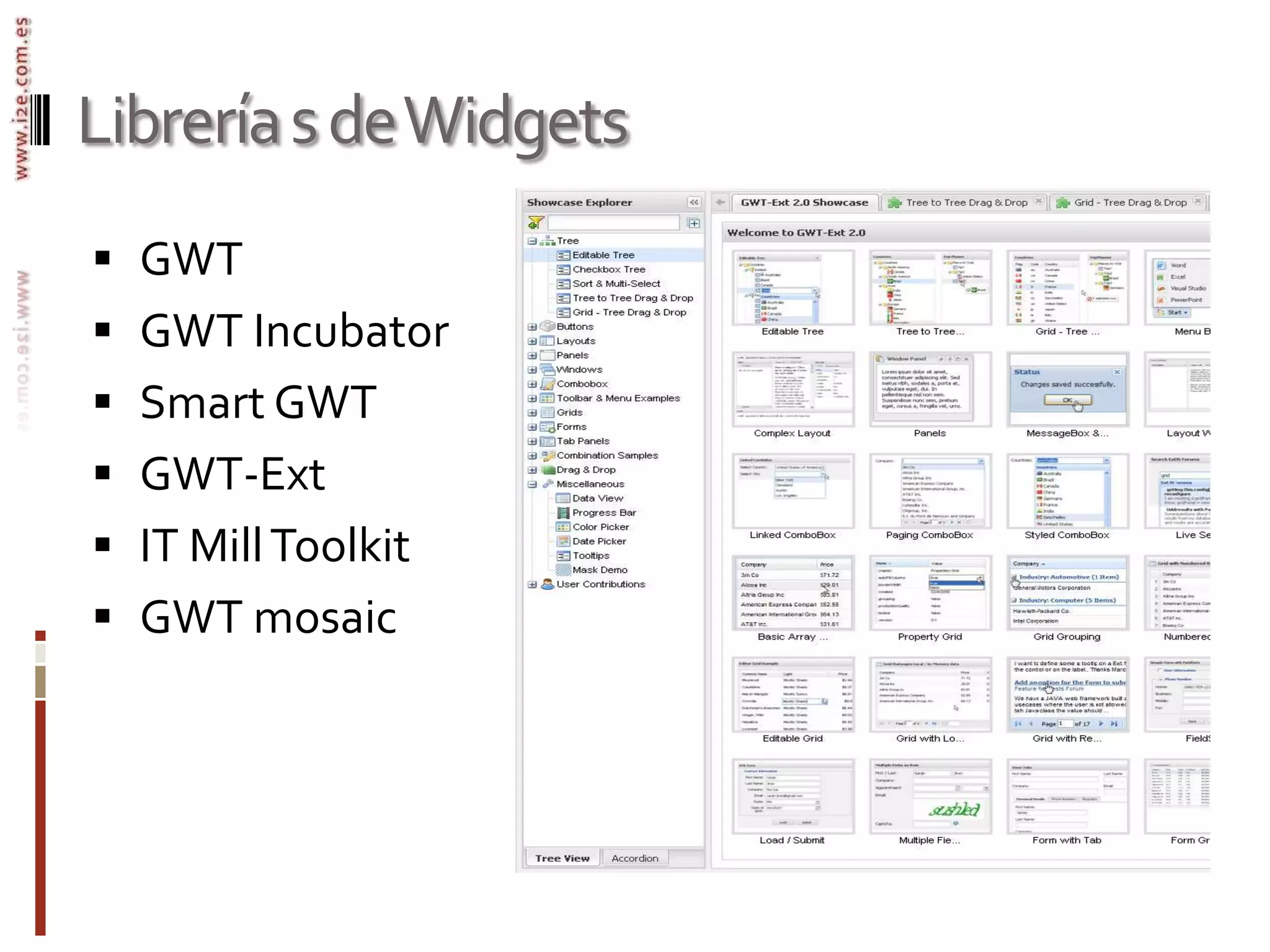 Librería s de WidgetsGWTGWT IncubatorSmart GWTGWT-ExtIT Mill ToolkitGWT mosaic