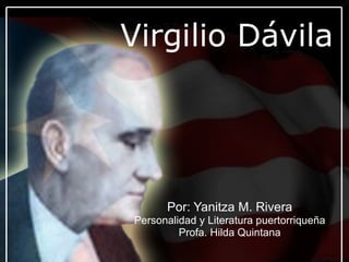 (1869- 1943) Por: Yanitza M. Rivera Personalidad y Literatura puertorriqueña Profa. Hilda Quintana 