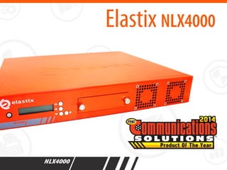 Elastix NLX4000
 