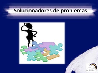 Solucionadores de problemas