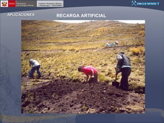 APLICACIONES

RECARGA ARTIFICIAL

 