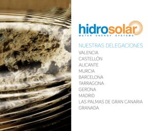 NUESTRAS DELEGACIONES
VALENCIA
CASTELLÓN
ALICANTE
MURCIA
BARCELONA
TARRAGONA
GERONA
MADRID
LAS PALMAS DE GRAN CANARIA
GRANADA
 