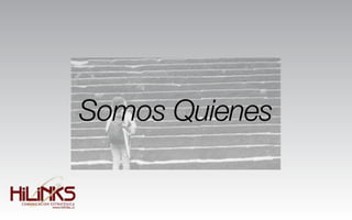 Somos Quienes
 