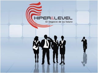 Presentación HIPER&LEVEL