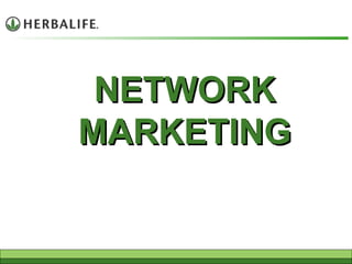 NETWORK MARKETING 