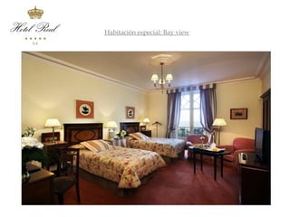 Habitación especial: Bay view
Habitación Especial
 